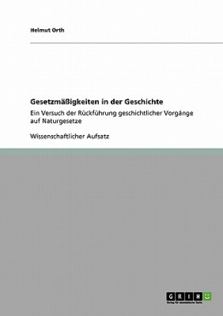 Kniha Gesetzmassigkeiten in der Geschichte Helmut Orth