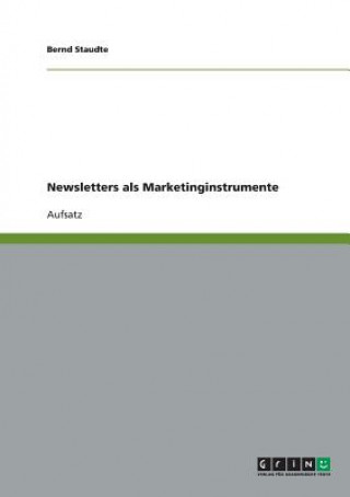 Carte Newsletters als Marketinginstrumente Bernd Staudte