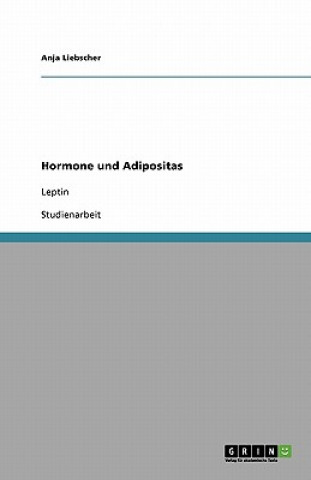 Könyv Hormone und Adipositas Anja Liebscher