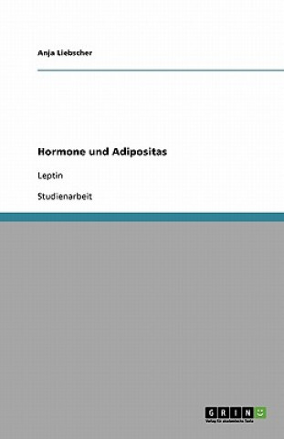 Kniha Hormone und Adipositas Anja Liebscher