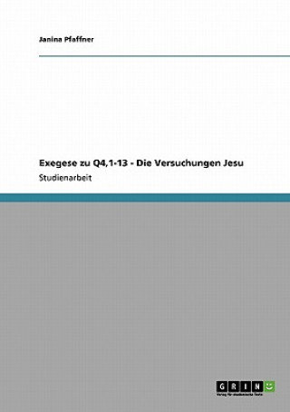 Livre Exegese zu Q4,1-13 - Die Versuchungen Jesu Janina Pfaffner