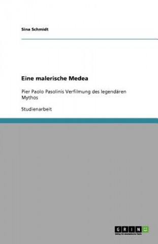 Libro Eine malerische Medea Sina Schmidt