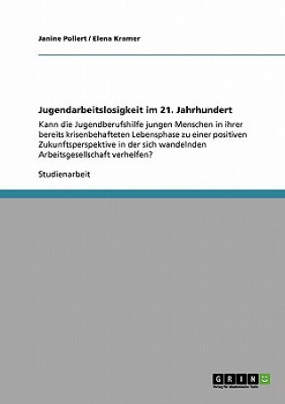 Buch Jugendarbeitslosigkeit im 21. Jahrhundert Janine Pollert