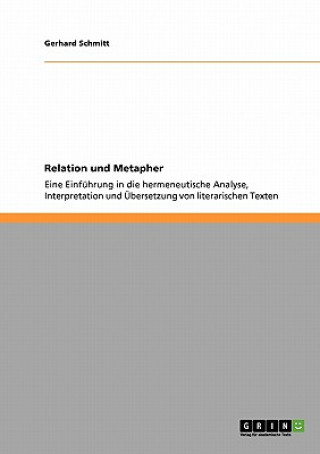 Kniha Relation und Metapher Gerhard Schmitt