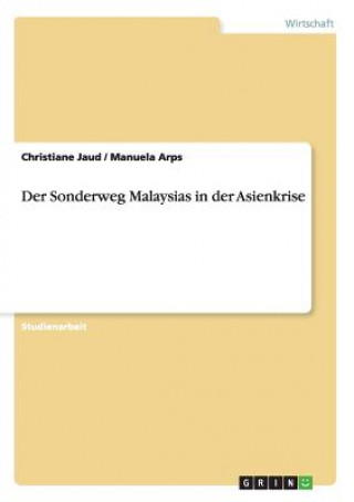 Livre Sonderweg Malaysias in der Asienkrise Christiane Jaud