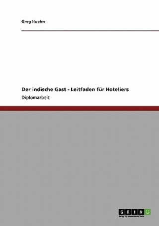 Carte indische Gast - Leitfaden fur Hoteliers Greg Hoehn