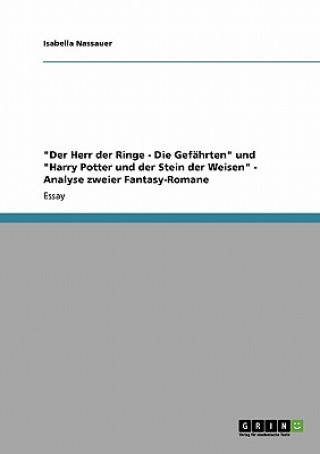 Carte "Der Herr der Ringe - Die Gefährten" und "Harry Potter und der Stein der Weisen" - Analyse zweier Fantasy-Romane Isabella Nassauer