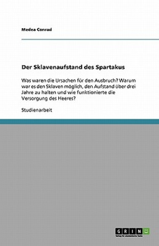 Книга Der Sklavenaufstand des Spartakus Medea Conrad