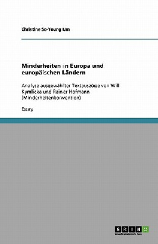 Kniha Minderheiten in Europa und europaischen Landern Christine So-Young Um