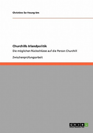 Buch Churchills Irlandpolitik Christine So-Young Um