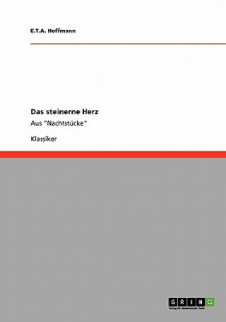 Knjiga steinerne Herz E. T. A. Hoffmann