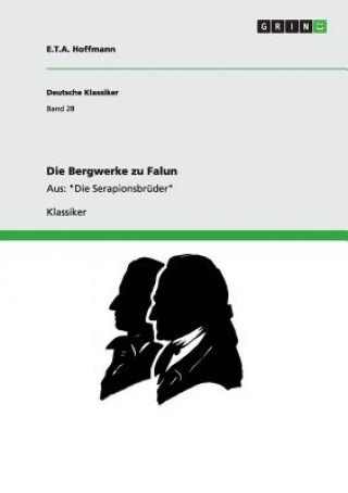 Kniha Bergwerke zu Falun E. T. A. Hoffmann