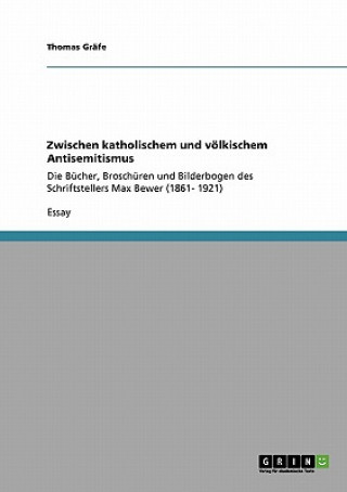 Buch Zwischen katholischem und voelkischem Antisemitismus Thomas Gräfe