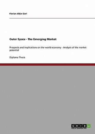 Carte Outer Space - The Emerging Market Florian Albin Gerl