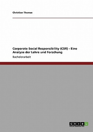 Könyv Corporate Social Responsibility (CSR) - Eine Analyse der Lehre und Forschung Christian Thomas