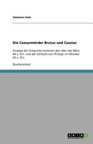 Książka Caesarmoerder Brutus und Cassius Sebastian Selle