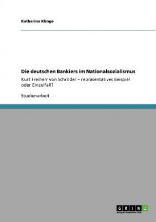 Buch deutschen Bankiers im Nationalsozialismus Katharina Klinge