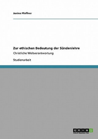 Książka Zur ethischen Bedeutung der Sundenlehre Janina Pfaffner