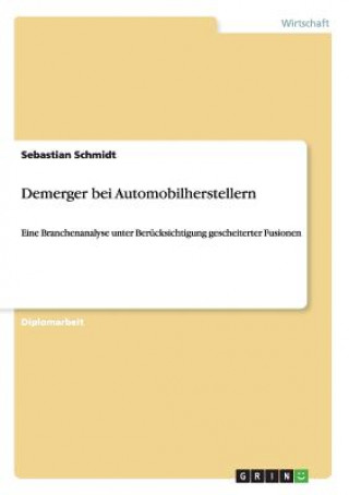 Książka Demerger bei Automobilherstellern Sebastian Schmidt