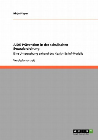 Carte AIDS-Pravention in der schulischen Sexualerziehung Ninja Pieper