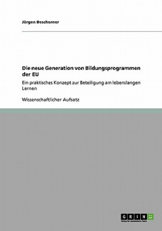 Könyv neue Generation von Bildungsprogrammen der EU Jurgen Beschorner