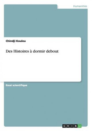 Könyv Des Histoires a dormir debout Chindji Kouleu