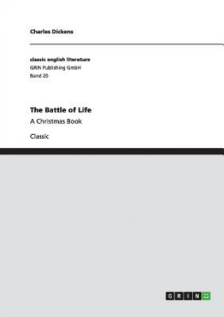 Buch Battle of Life Charles Dickens