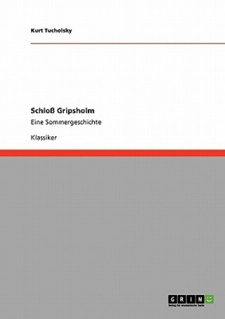 Kniha Schloß Gripsholm Kurt Tucholsky