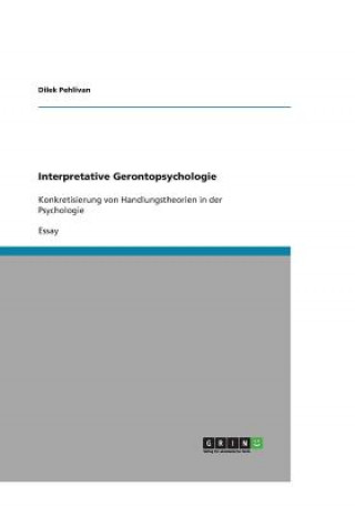 Kniha Interpretative Gerontopsychologie Dilek Pehlivan