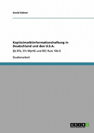 Libro Kapitalmarktinformationshaftung in Deutschland und den U.S.A. David Eckner