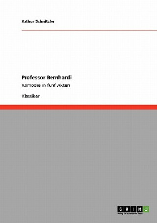 Książka Professor Bernhardi Arthur Schnitzler