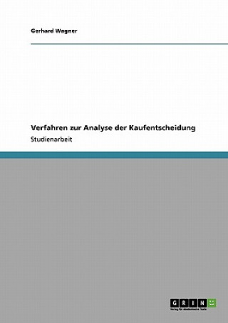 Книга Verfahren zur Analyse der Kaufentscheidung Gerhard Wagner