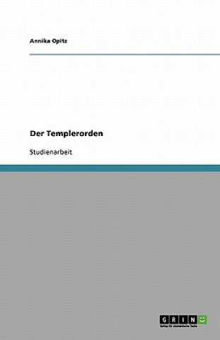 Könyv Templerorden Annika Opitz
