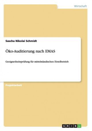 Knjiga OEko-Auditierung nach EMAS Sascha Nikolai Schmidt