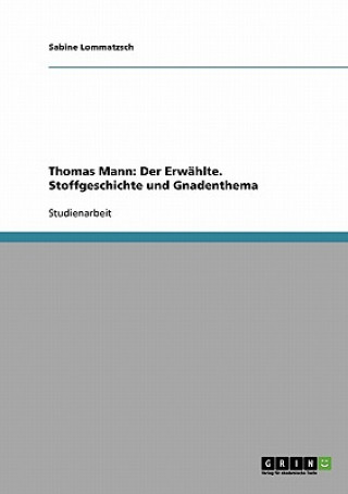 Kniha Thomas Mann Sabine Lommatzsch