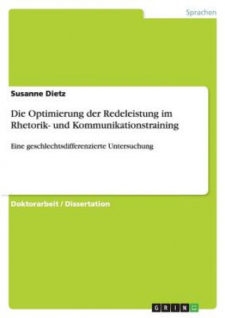 Buch Optimierung der Redeleistung im Rhetorik- und Kommunikationstraining Susanne Dietz