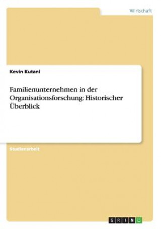 Kniha Familienunternehmen in der Organisationsforschung Kevin Kutani