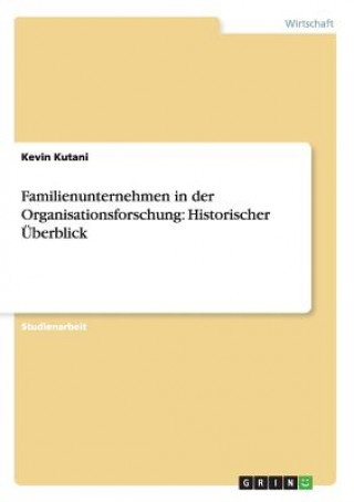 Carte Familienunternehmen in der Organisationsforschung Kevin Kutani