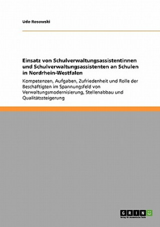 Carte Einsatz von Schulverwaltungsassistentinnen und Schulverwaltungsassistenten an Schulen in Nordrhein-Westfalen Udo Rosowski