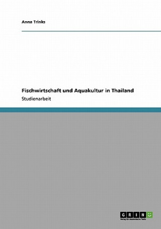 Buch Fischwirtschaft und Aquakultur in Thailand Anna Trinks