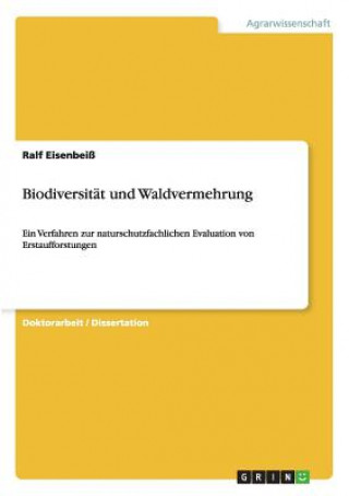 Könyv Biodiversitat und Waldvermehrung Ralf Eisenbeiß