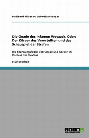 Książka Die Gnade des infamen Woyzeck. Oder Ferdinand Klüsener