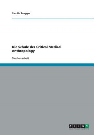 Buch Schule der Critical Medical Anthropology Carolin Brugger