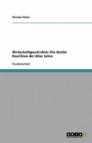 Könyv Wirtschaftgeschichte Wencke Thiele