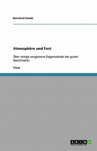 Kniha Atmosphäre und Fest Reinhard Knodt