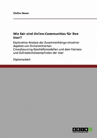 Kniha Wie fair sind Online-Communities fur ihre User? Stefan Hauer