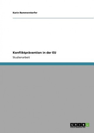 Buch Konfliktpravention in der EU Karin Rammerstorfer