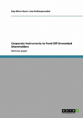 Carte Corporate Instruments to Fend Off Unwanted Shareholders Kay-Oliver Bunn