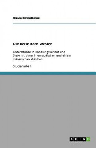 Buch Die Reise nach Westen Regula Himmelberger