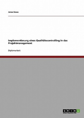 Carte Implementierung eines Qualitatscontrolling in das Projektmanagement Jonas Sowa